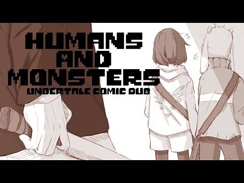 Humans & Monsters - Undertale Comic Dub