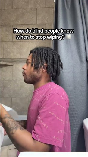 How do blind ppl know when to stop wiping? 🧻 #relatablememes