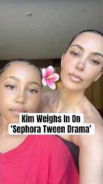 Kim Weighs In On 'Sephora Tween Drama' #shorts #KimKardashian #NorthWest