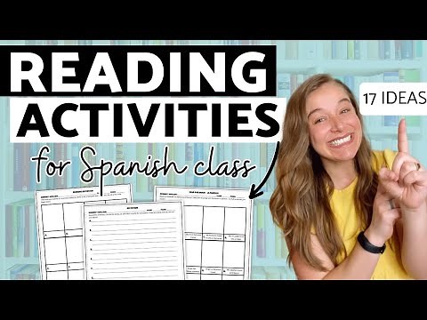 17 Ideas for Spanish Reading Practice Activities for Middle & High School Spanish Class