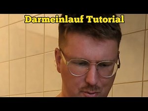 Darmeinlauf Tutorial