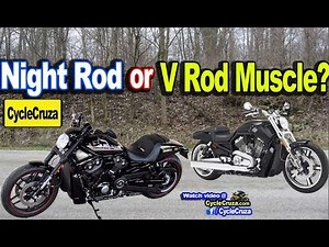 Get a Harley Davidson Night Rod or V Rod Muscle?