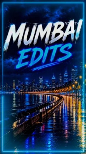 Mumbai Edits 🔥 | City of Dreams