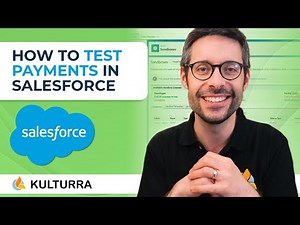 How to Test Payments in Salesforce (Before You Go Live)