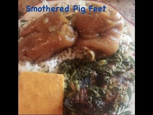 Smothered Pig Feet Glory Greens & Cornbread