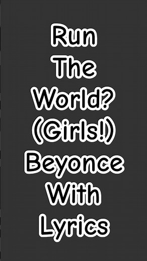 Beyonce Run The World (Girls) Speed Up With Lyrics