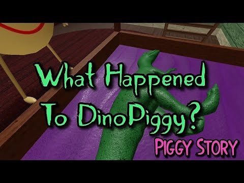 WHAT HAPPENED TO DINOPIGGY? [Piggy Story]