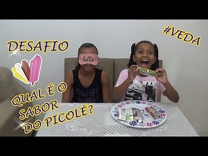 DESAFIO: QUAL É O SABOR DO PICOLÉ ? #VEDA