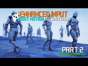 UE5.2 Enhanced Input 8 Way Root Motion Locomotion Part 2 (Sprinting & Camera Lock)
