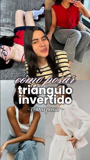 Poses according to your body type: inverted triangle 🔽✨ how to pose inverted triangle