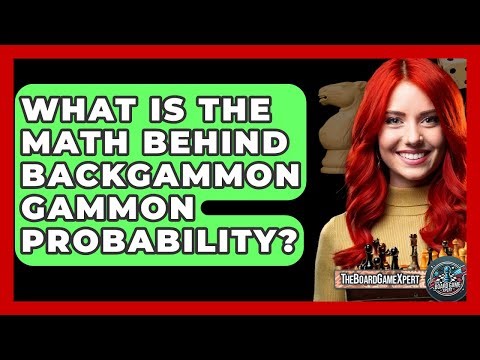 What Is The Math Behind Backgammon Gammon Probability? - The Board Game Xpert