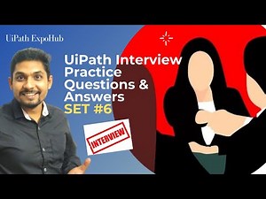 UiPath Interview Questions & Answers Set#6