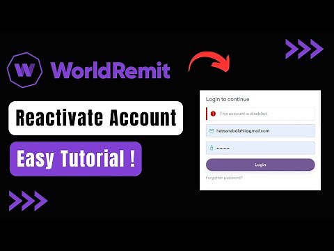 How to Reactivate WorldRemit Account !