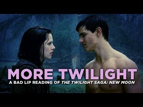 "MORE TWILIGHT" — A Bad Lip Reading of The Twilight Saga: New Moon
