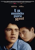 Un mundo para Raúl (2012) en cines.com