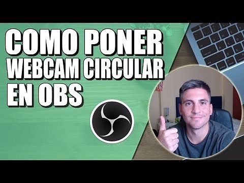 📗HOW TO SET THE WEBCAM IN A CIRCULAR FORM IN OBS STUDIO | OBS STUDIO TUTORIAL IN SPANISH