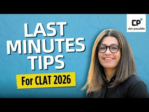 Tips and Tricks for CLAT 2026 | Boost Your Score in Final Weeks | CLAT Possible