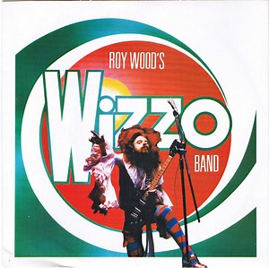 Roy Wood Wizzo Band - The Stroll