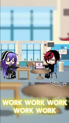 work work work work work this computer doesn't work #meme #gachalife #notoriginal