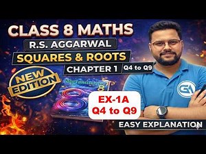 Class 8 Maths | RS Aggarwal | Chapter 1 | Squares & Square Roots | Ex 1A Q4 to Q9 | New Edition 2026