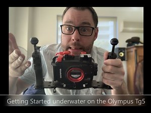 Getting started on the Olympus Tg5 underwater