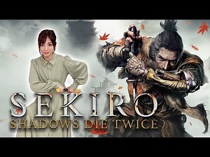 #01 【SEKIRO/隻狼】逃げない【初見プレイ】
