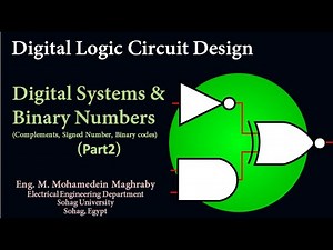 DC1.2 شرح Digital and Number Systems (Complements, Signed Number, BCD, Gray, ASCII, Parity codes)