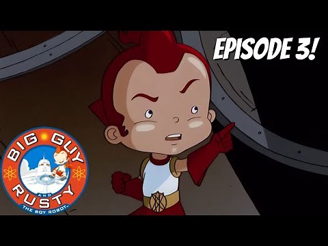 Big Guy and Rusty the Boy Robot - Season 1 Episode 3 (The Inside Scoop) HD