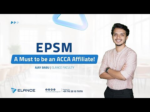 What is EPSM in ACCA? | A complete guide | Ajay Babu ACCA | Elance Learning