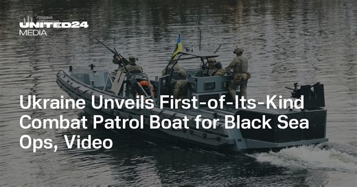 Ukraine Unveils First-of-Its-Kind Combat Patrol Boat for Black Sea Ops, Video