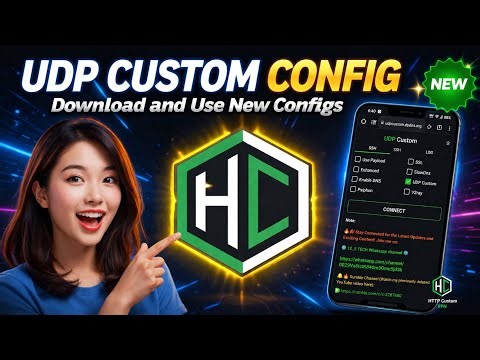 Download UDP CUSTOM Config for http custom VPN 