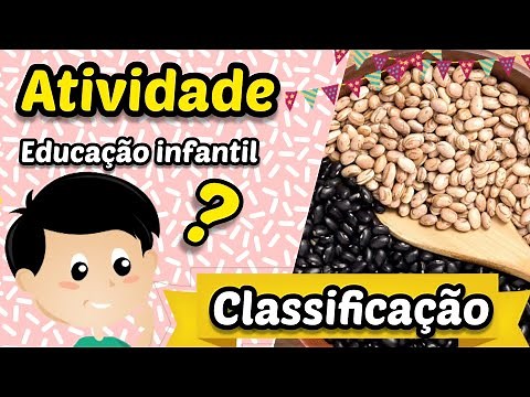 ATIVIDADE DE CLASSIFICAÇÃO PARA EDUCAÇÃO INFANTIL | Noções de classificação no Ensino infantil