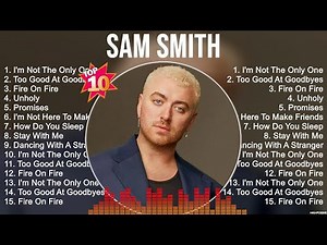 Sam Smith Greatest Hits Full Album ▶️ Full Album ▶️ Top 10 Hits of All Time