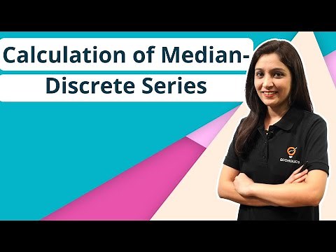 Calculation of Median Discrete Series | Statistics | Ecoholics