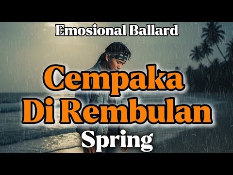 Spring – Cempaka di Rembulan (Cover by Phoenixone)