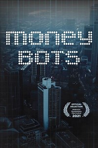 Where to stream Money Bots (2020) online? Comparing 50  Streaming Services