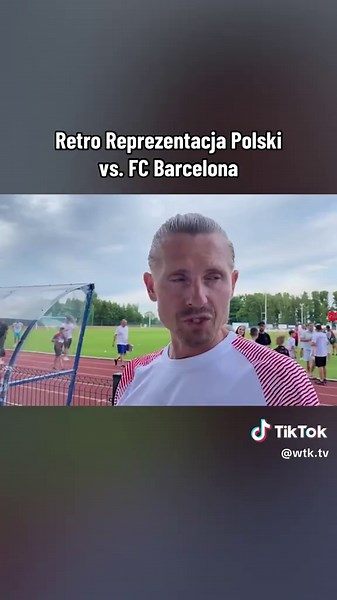 Mecz Charytatywny: Retro Reprezentacja Polski vs FC Barcelona