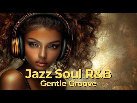 Smooth Jazz & Soulful R&B – Soft Instrumental Relaxation Music for Study, Chill & Focus 💚🎧