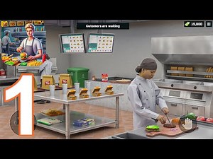 Chef Simulator: Fast Food Game - Gameplay Walkthrough Part 1 - Tutorial (iOS, Android)