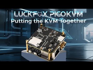 Luckfox PicoKVM: Remote access to any PC anywhere in the world? Let's build it!