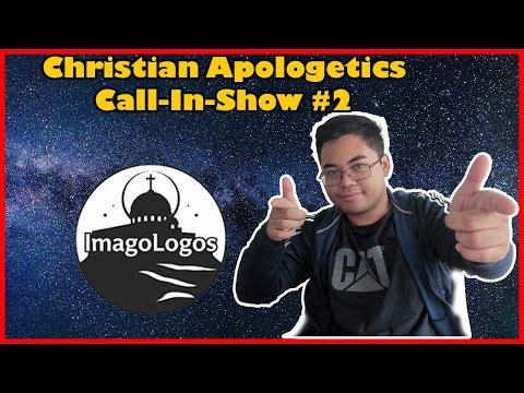 #2 LIVE Christian Apologetics Call-In Show | Apollos & ‪@Imago-Logos‬
