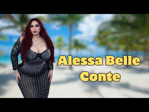 Alessa Belle Conte - Plus Size Beauty Inspiration | Confidence, Curves & Motivational Model Story