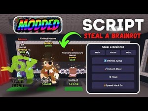 Steal A Brainrot — Modded Script Auto Steal
