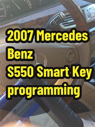 2007 Mercedes Benz S550 Smart Key Programming #fyp #goviral #tiktok @Mercedes-Benz