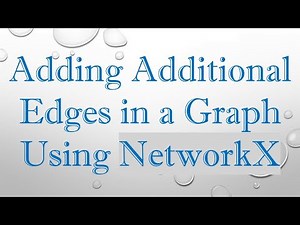 Adding Additional Edges in a Graph Using NetworkX