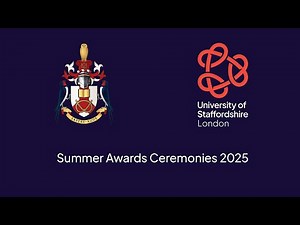 University of Staffordshire London Graduation: Class of 2025
