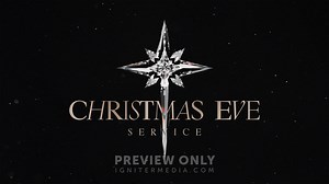 Radiant Eve - Christmas Eve Service - Title Graphics