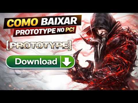 COMO BAIXAR PROTOTYPE NO PC EM 2026