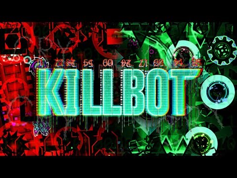 Killbot by Lithifusion (Full Detail) [Showcase] 4K, 60FPS | Geometry Dash 2.207