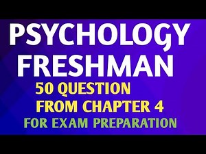 Psychology for Freshman | 50 questions and it's answer for exam preparation